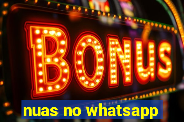 nuas no whatsapp